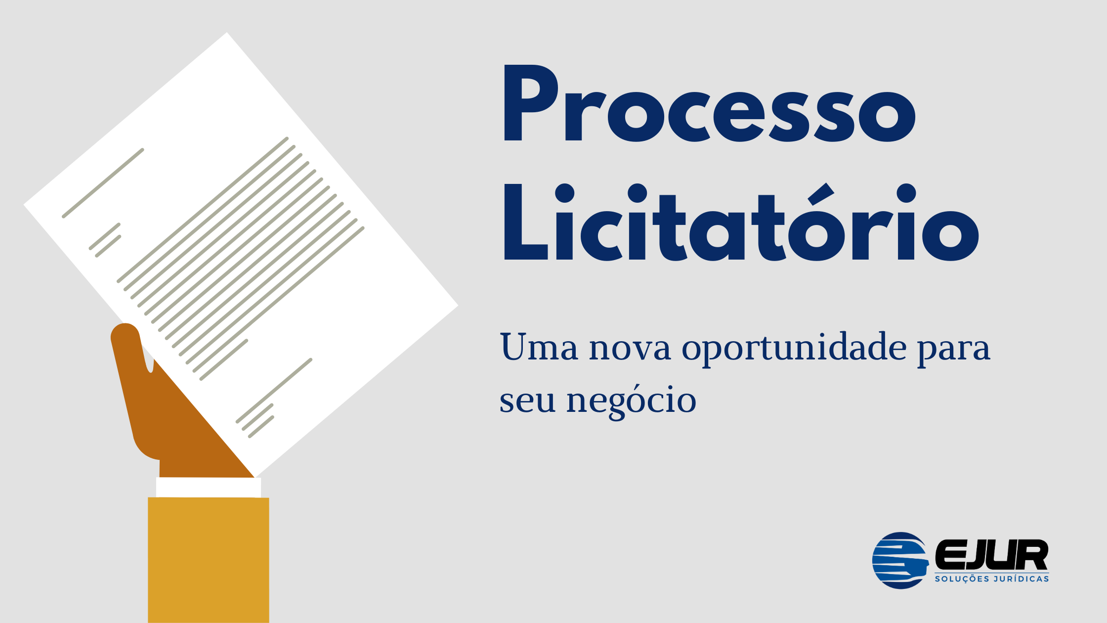 Processo Licitatório: uma nova oportunidade para seu negócio