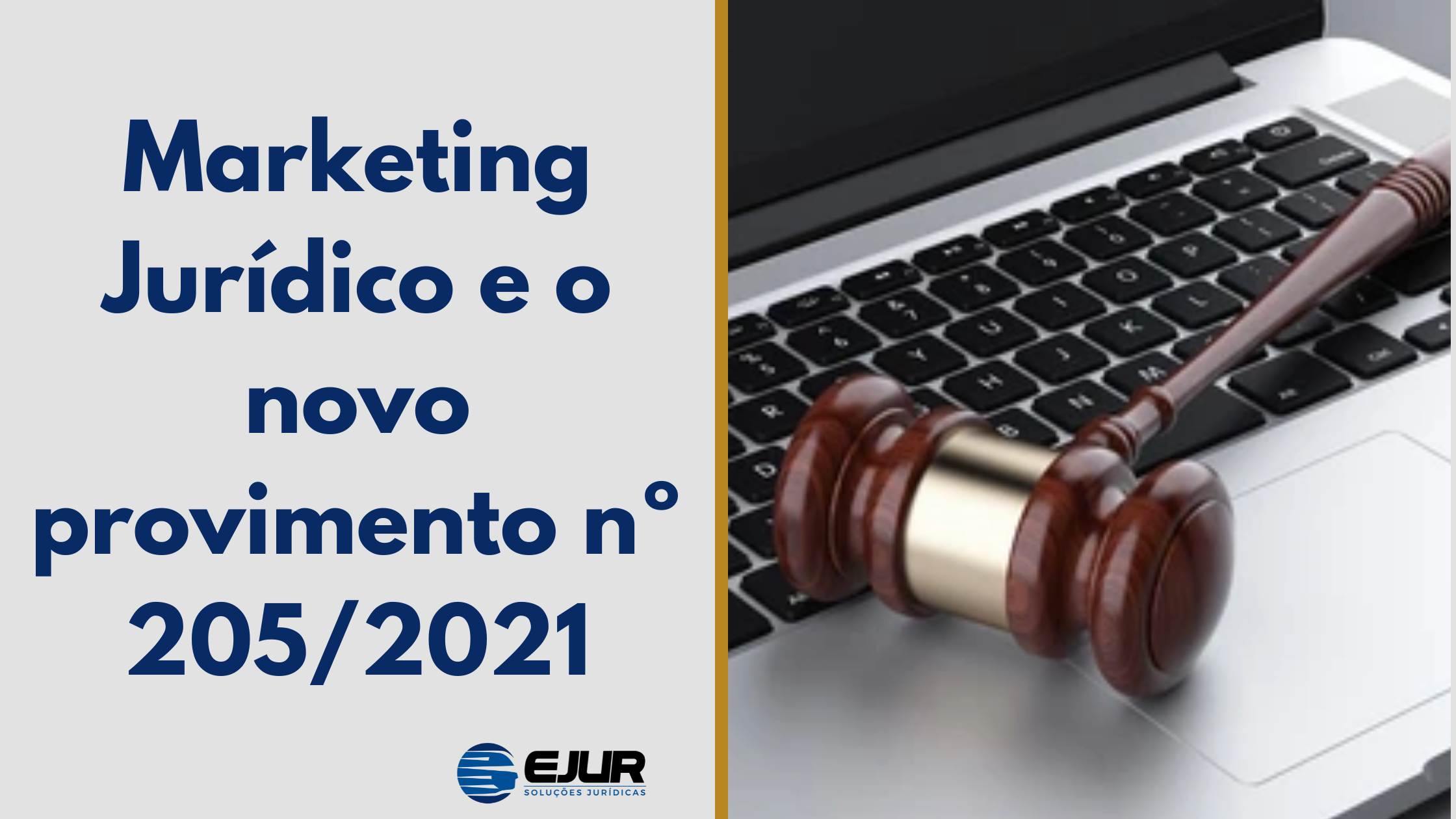 Marketing Jurídico e o novo provimento nº 205/2021