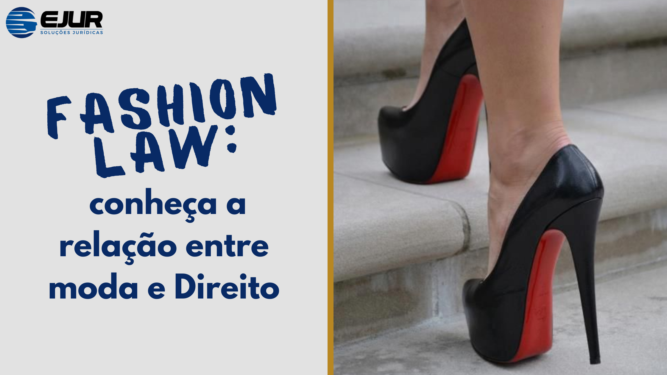 Fashion Law: conheça a relação entre moda e Direito